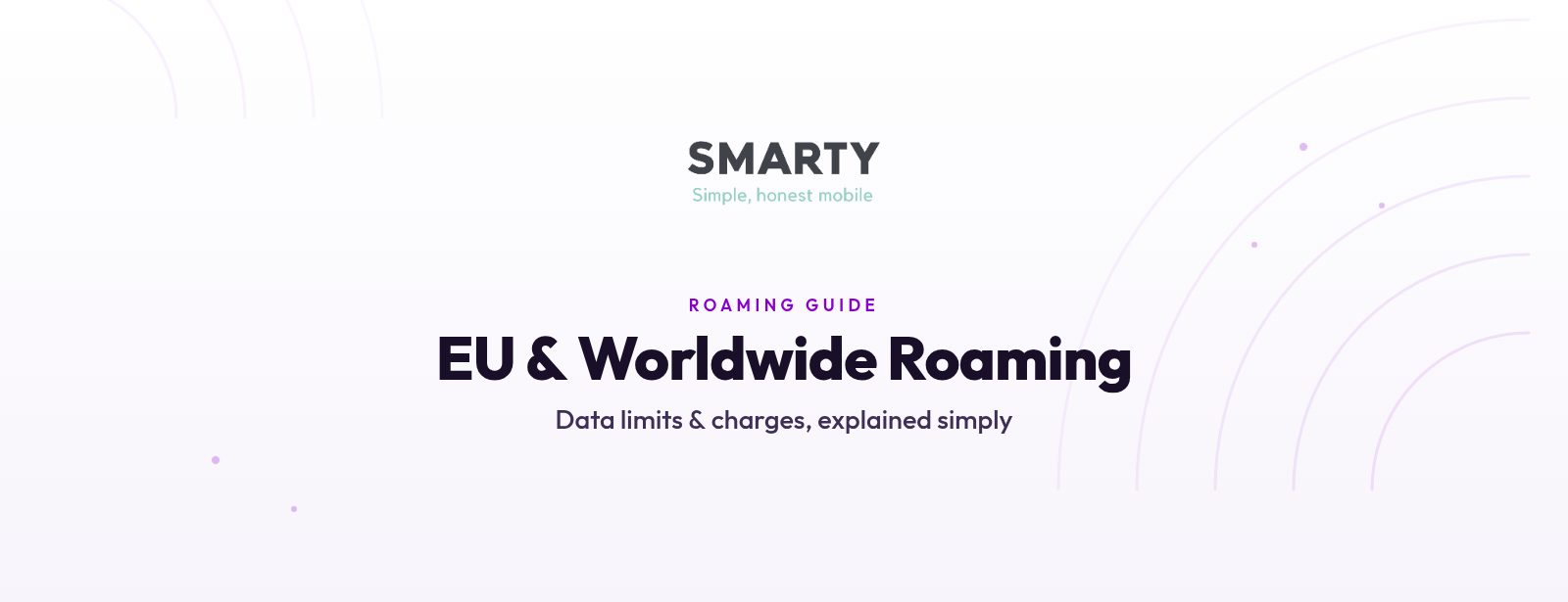 SMARTY Roaming Explained: EU and Worldwide Charges 2026