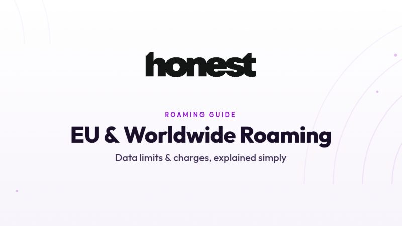 Honest Mobile Roaming Explained: EU and Worldwide Charges 2026