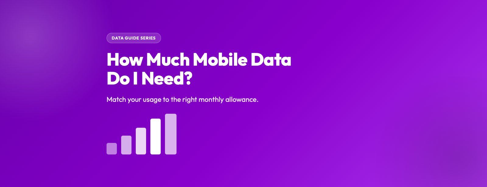 How Much Mobile Data Do I Need?