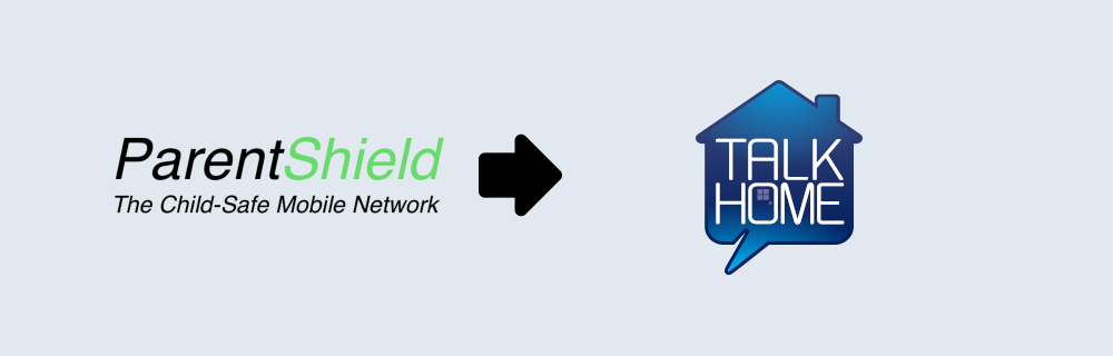 Switch from ParentShield to Talk Home and keep your number