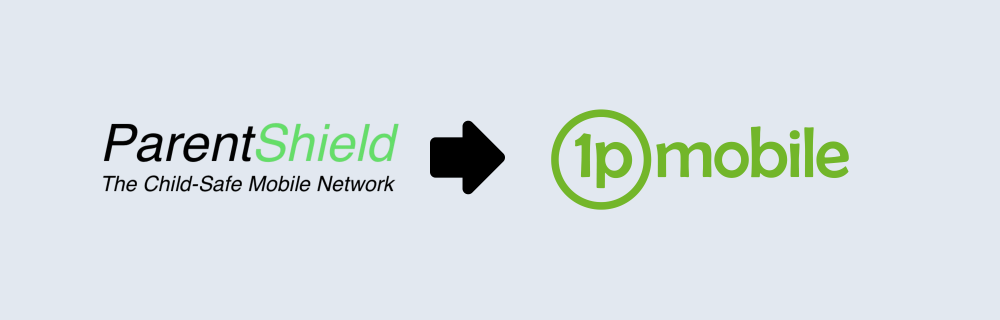 Switch from ParentShield to 1pMobile and keep your number