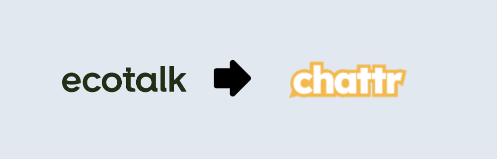 Switch from EcoTalk to Chattr and keep your number