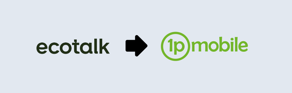 Switch from EcoTalk to 1pMobile and keep your number