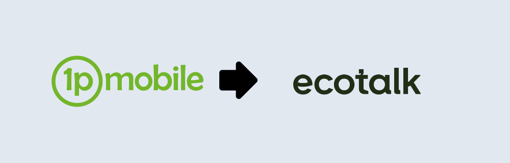 Switch from 1pMobile to EcoTalk and keep your number